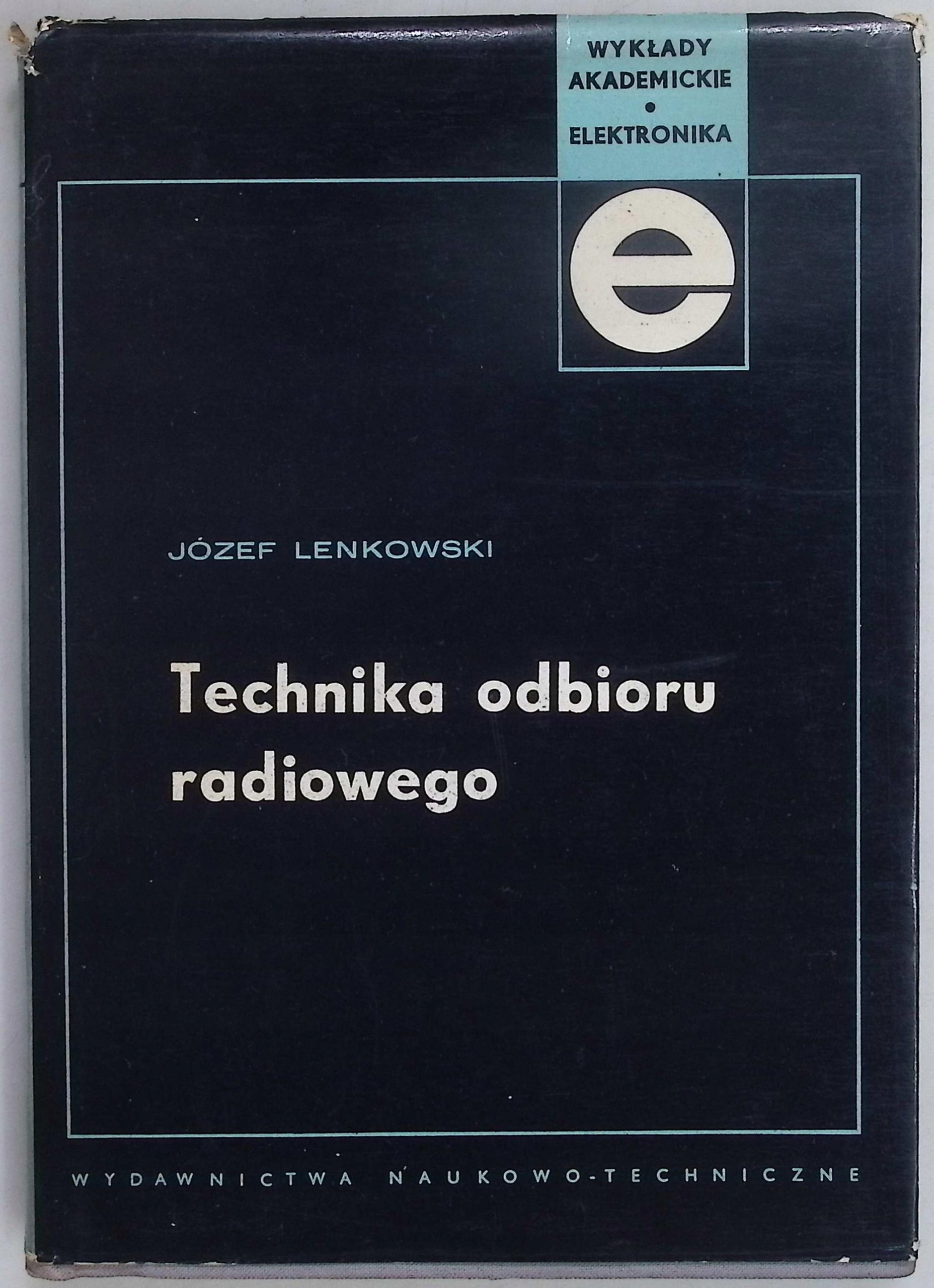 Technika odbioru radiowego Józef Lenkowski