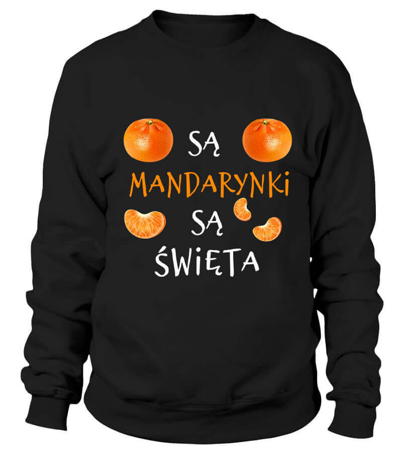 Mikina Jsou mandarinky jsou Vánoce S Černá
