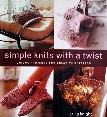 Erika Knight - Simple Knits with a Twist