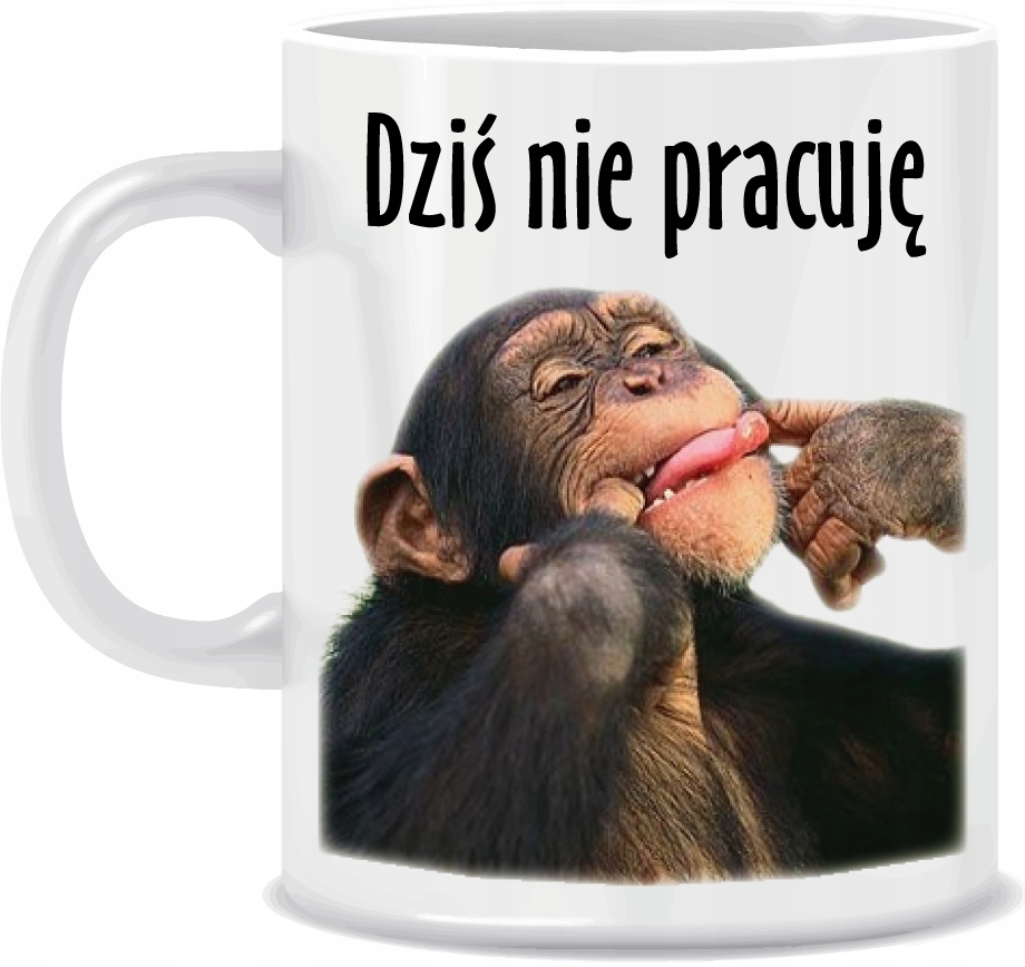 

Kubek Dziś Nie Pracuję Małpa kartonik