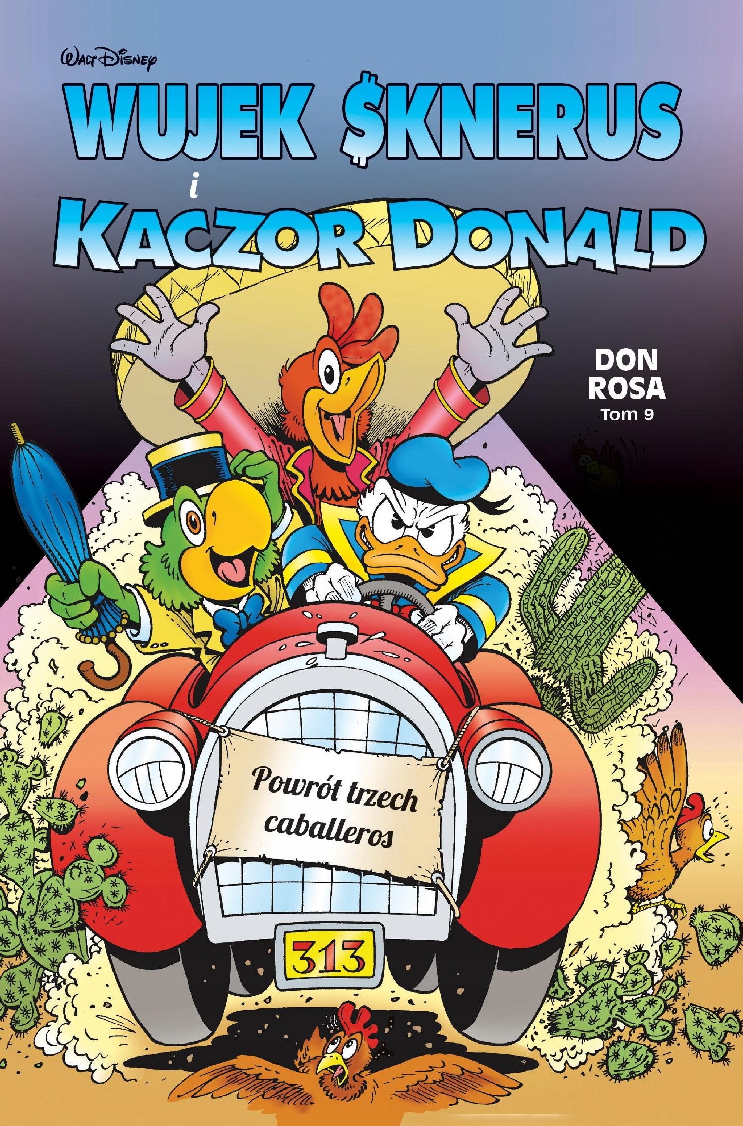 

Wujek Sknerus i Kaczor Donald Powrót trzech...