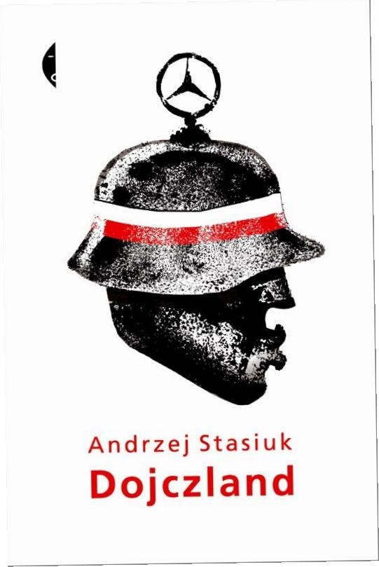 Dojczland Andrzej Stasiuk-Zdjęcie-0