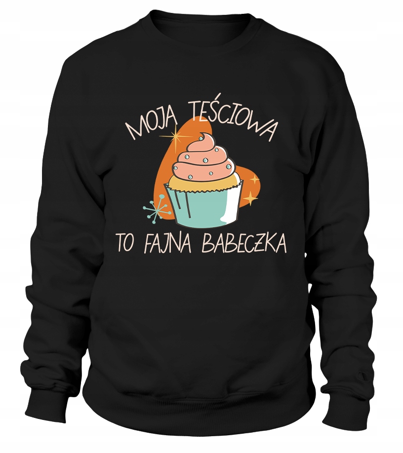 Mikina Moje tchýně je pěkná bábovka L Černá