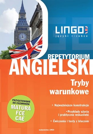 Angielski. Tryby warunkowe