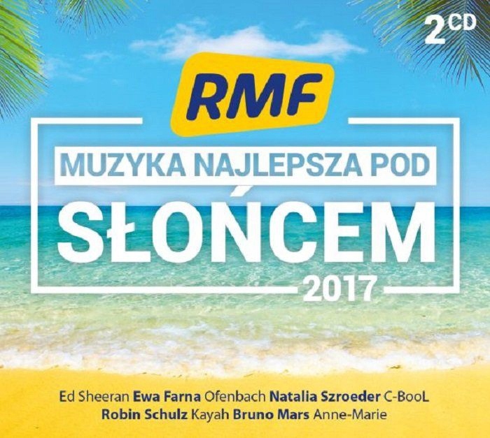Rmf Fm Muzyka Najlepsza Pod Słońcem 2017 [2CD]