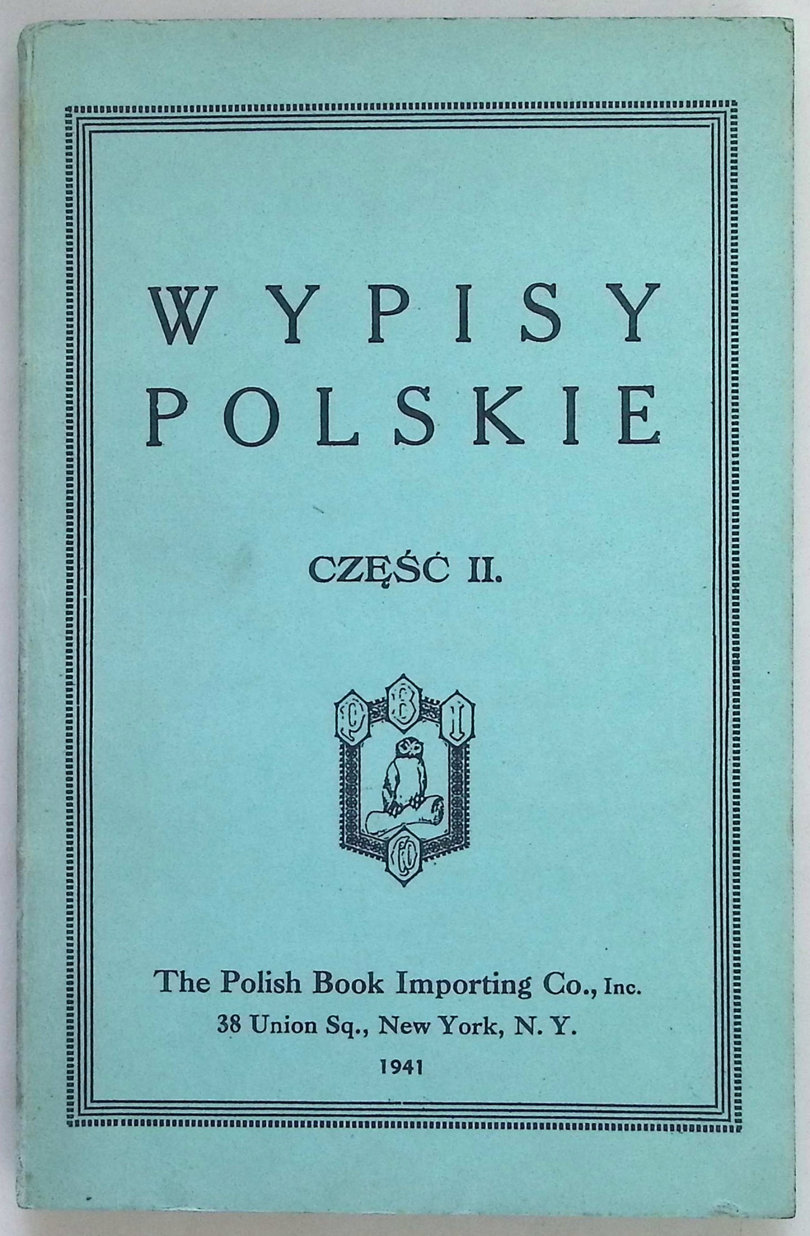 Wypisy polskie cz. II