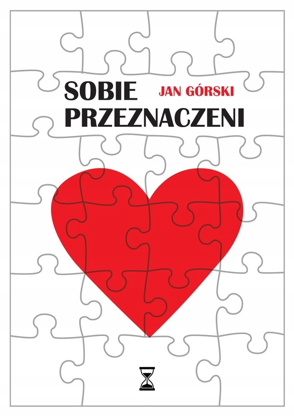 Sobie przeznaczeni Jan Górski