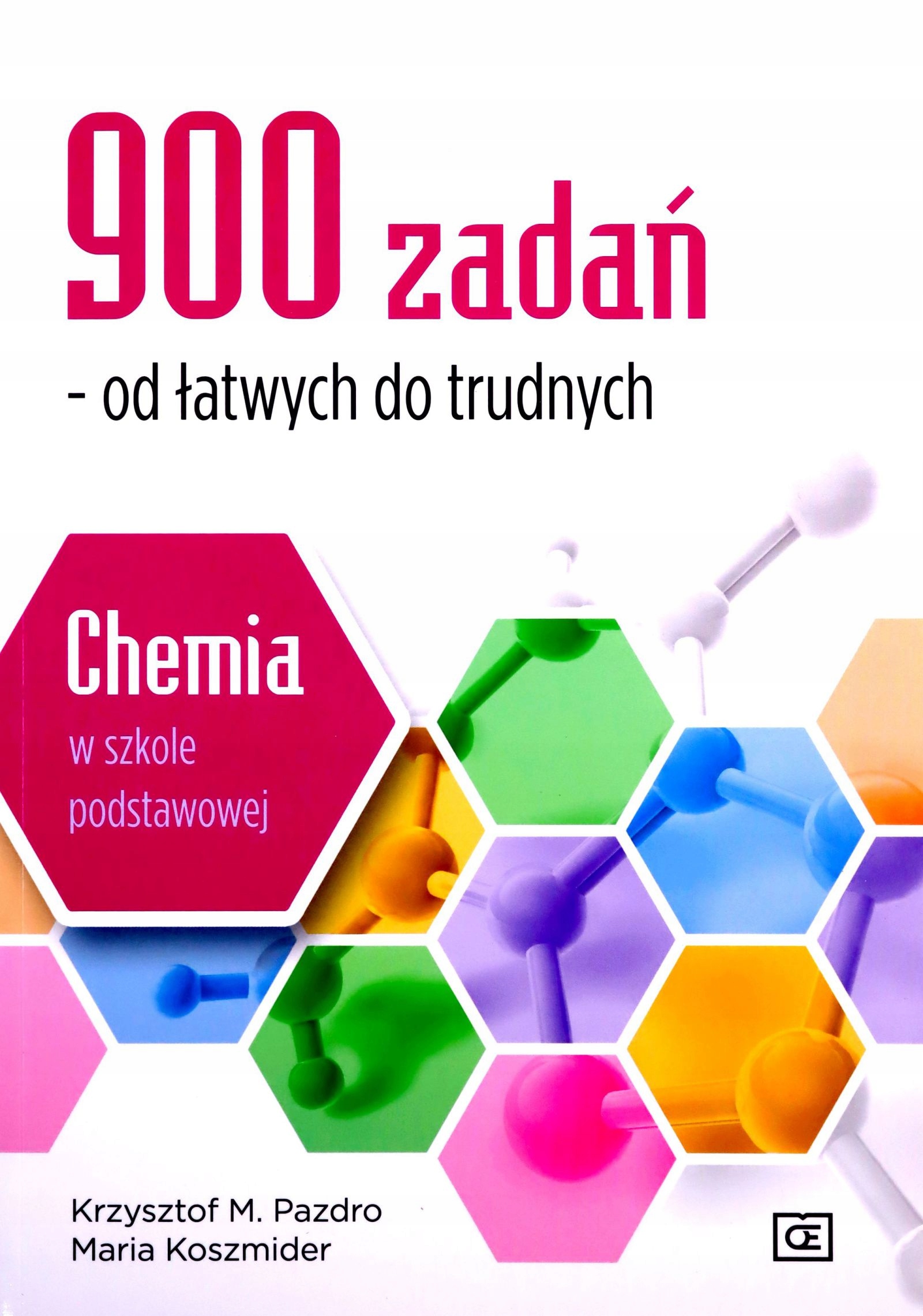 CHEMIA W SZKOLE PODSTAWOWEJ. 900 ZADAŃ [KSIĄŻKA]