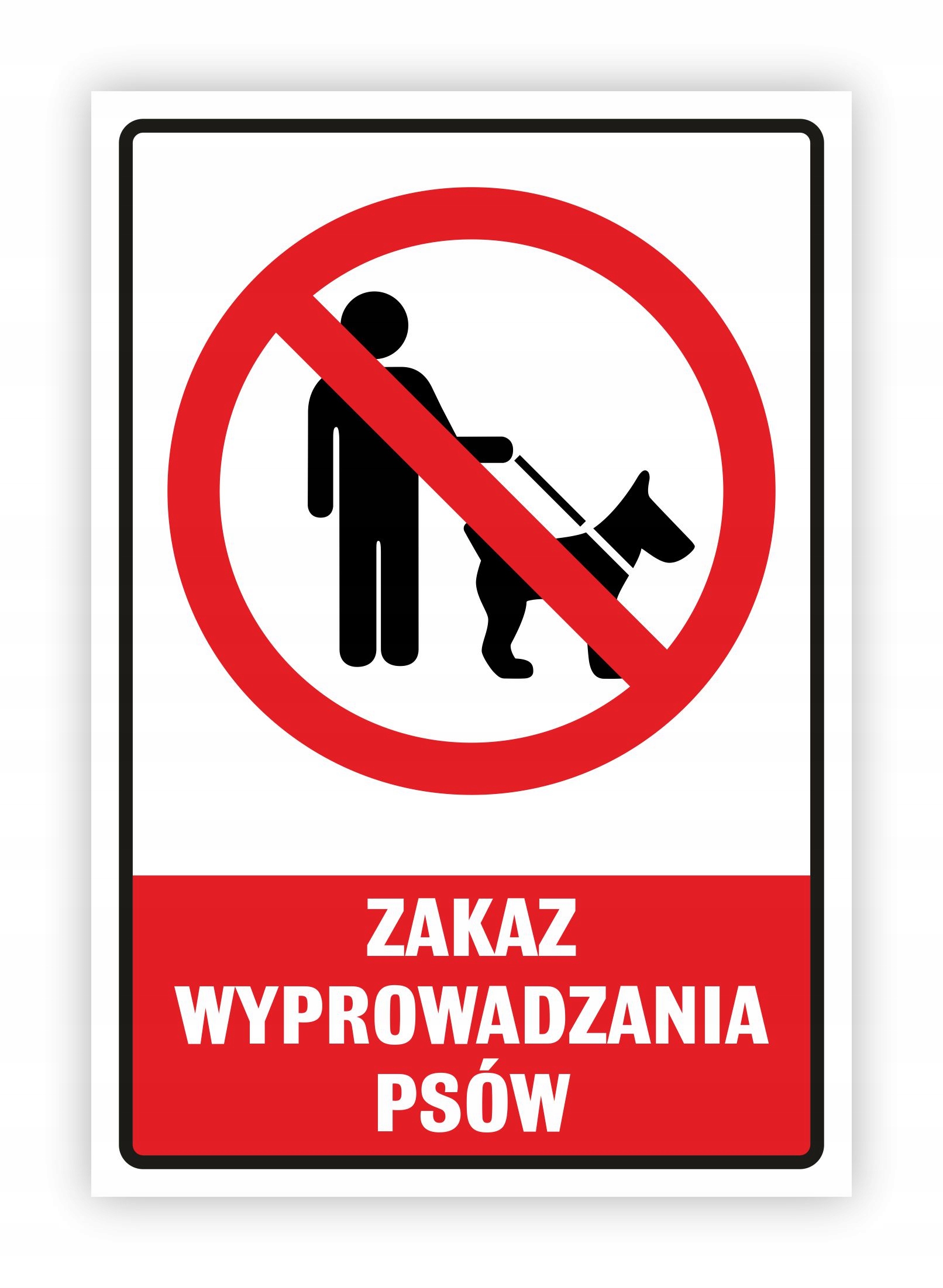 

Tabliczka Zakaz Wyprowadzania Psów 32x22 cm Uv