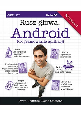 Android. Programowanie aplikacji. Rusz głową! Tytuł Android Programowanie aplikacji