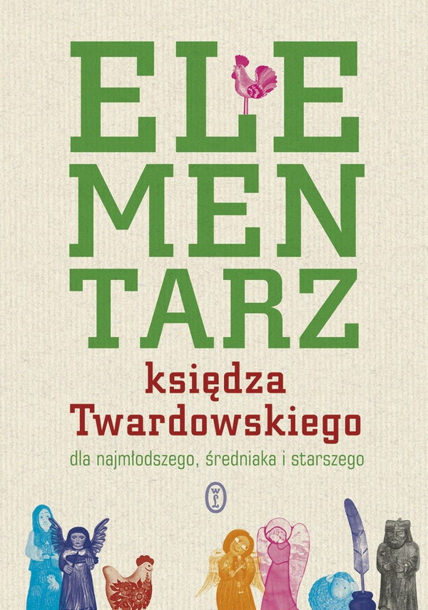 

Elementarz księdza Twardowskiego dla najmłodszego