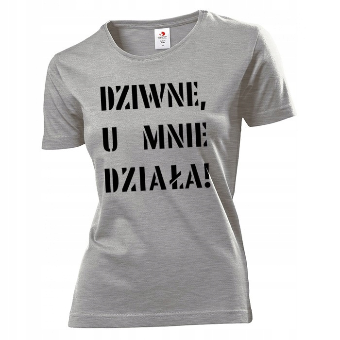 

Koszulka damska Dziwne u mnie działa XL