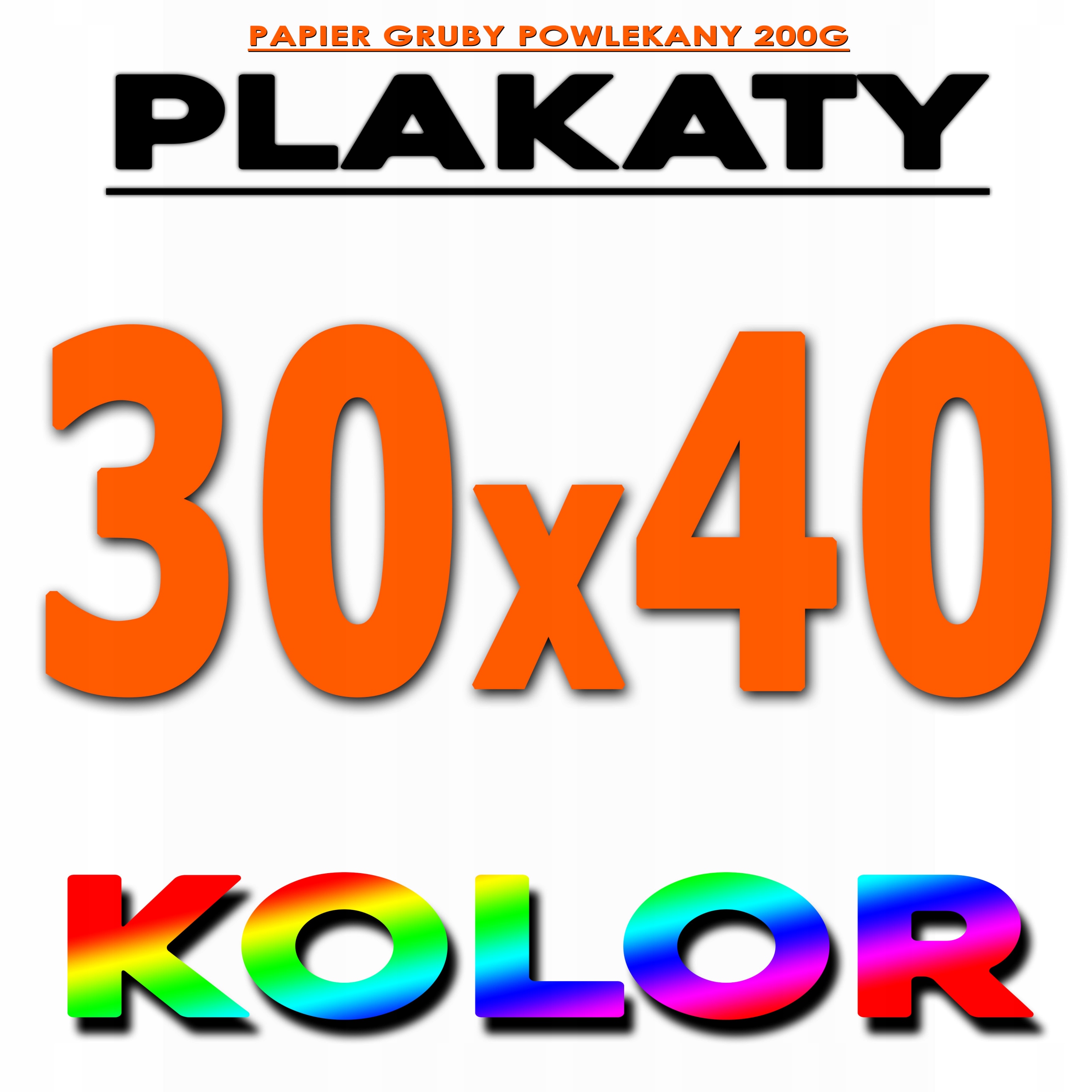 

Wydruk Druk Plakat Plakaty 30x40 Kolor 200g
