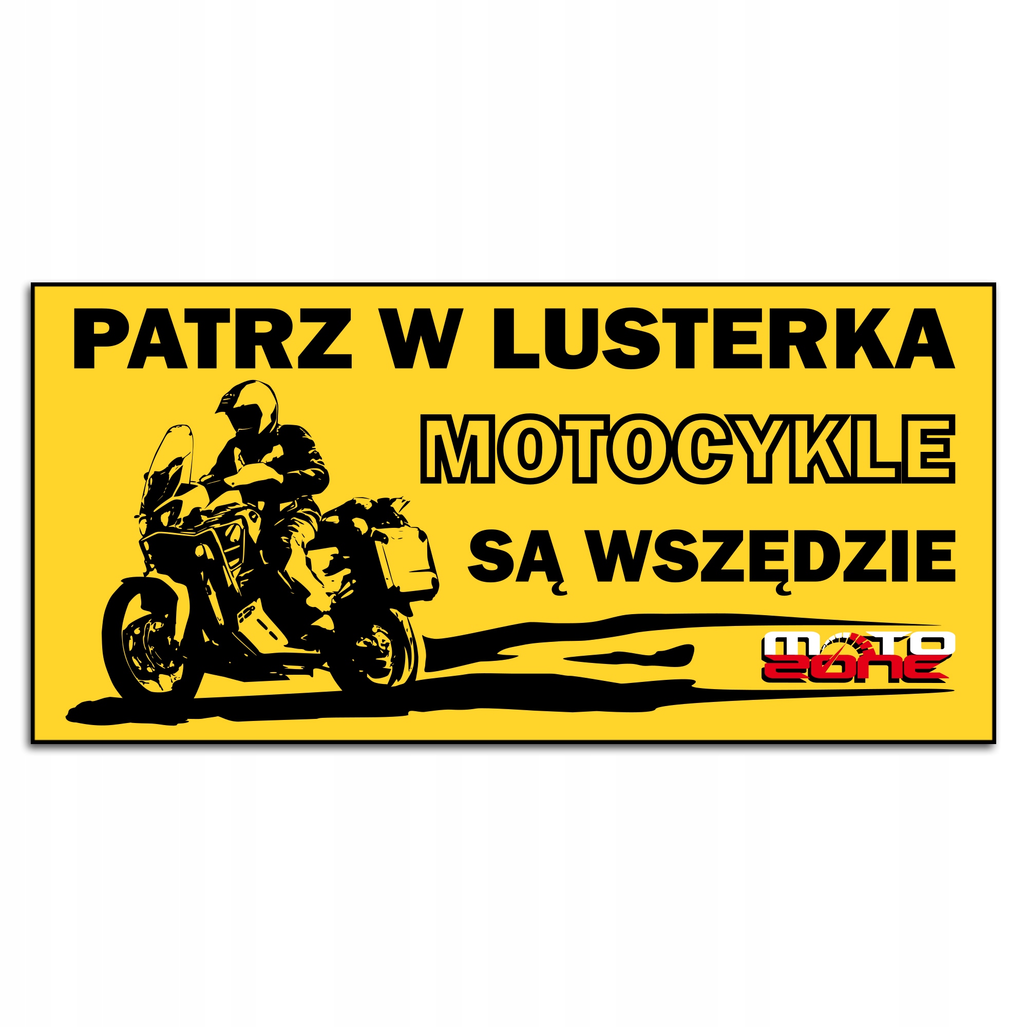 Naklejka wlepka Patrz W Lusterka Motocykle są wszędzie Adventure 20x9,6cm