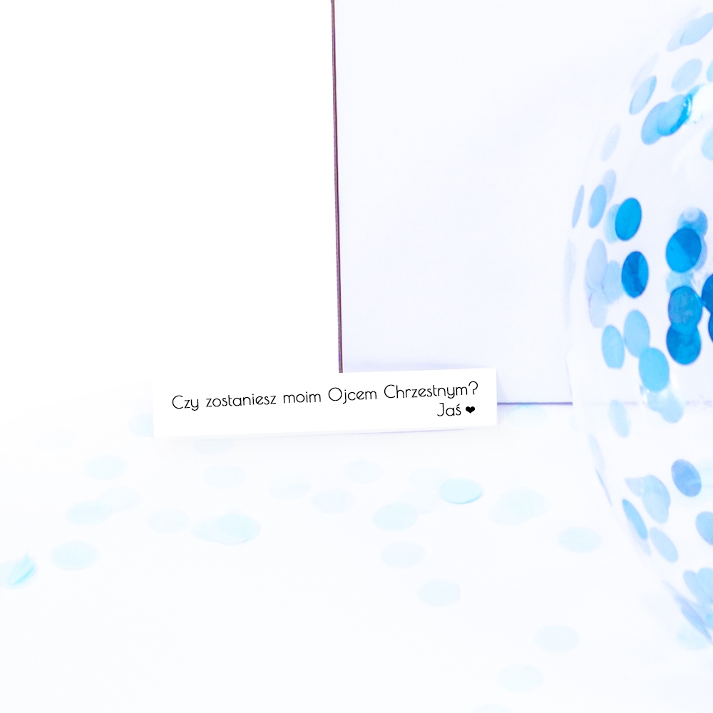 PROŚBA O BYCIE OJCEM CHRZESTNYM, PRZEBIJ BALON Marka bez marki