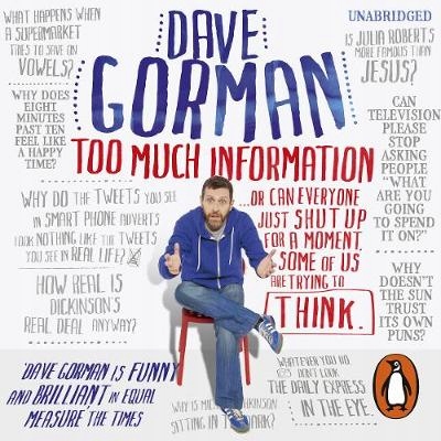 Too Much Information - Gorman, Dave AUDIOBOOK