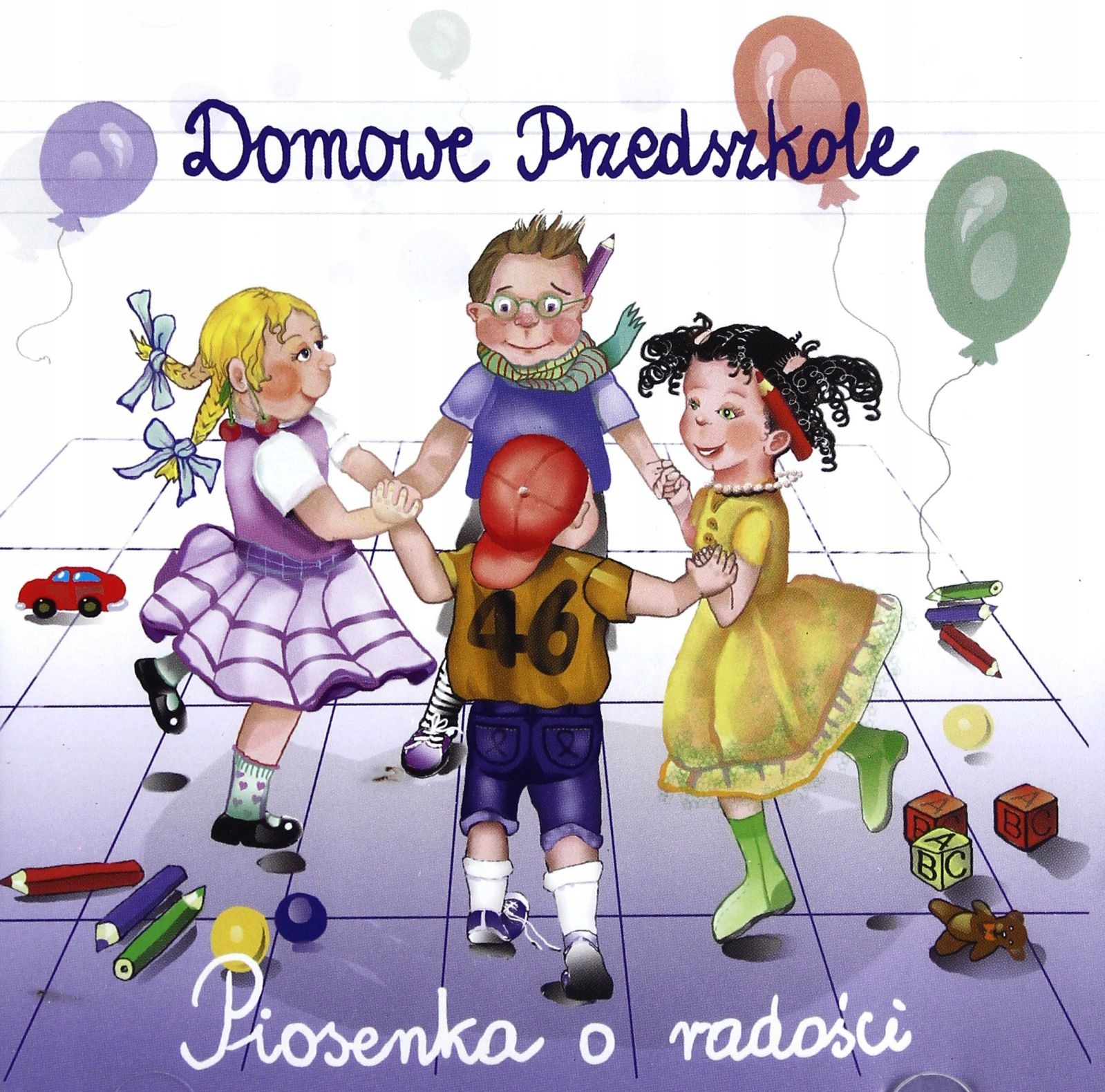 PIOSENKI O RADOŚCI DOMOWE PRZEDSZKOLE
