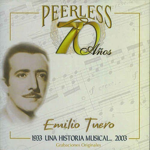 TUERO EMILIO 70 ANOS PEERLESS UNA HISTORIA [CD] 14601093305 Sklepy, Opinie, Ceny w Allegro.pl