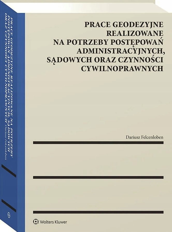 Prace geodezyjne realizowane na potrzeby postępowań administracyjnych,