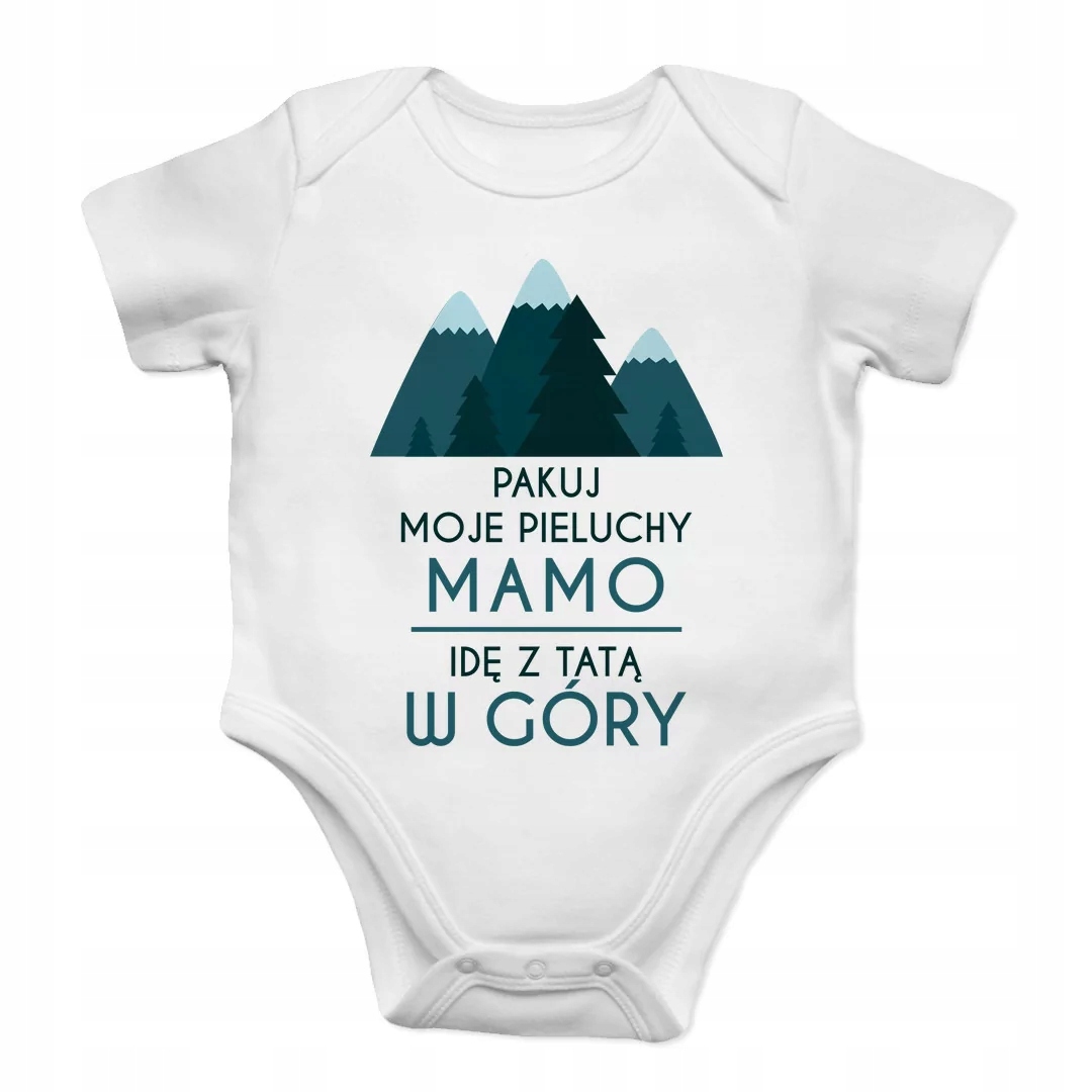 

Pakuj moje pieluchy mamo góry body dziecięce