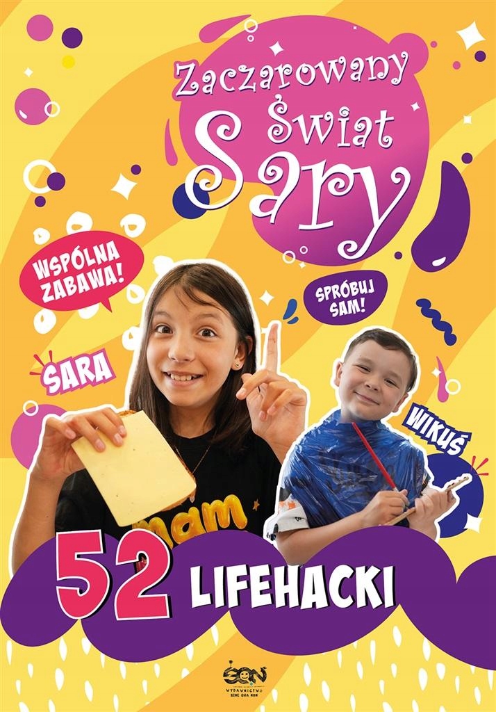 

Zaczarowany Świat Sary. 52 Lifehacki Julia Żyrac..