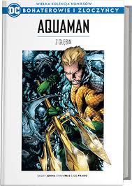 Aquaman Z Głębin WKKDC Tom 8