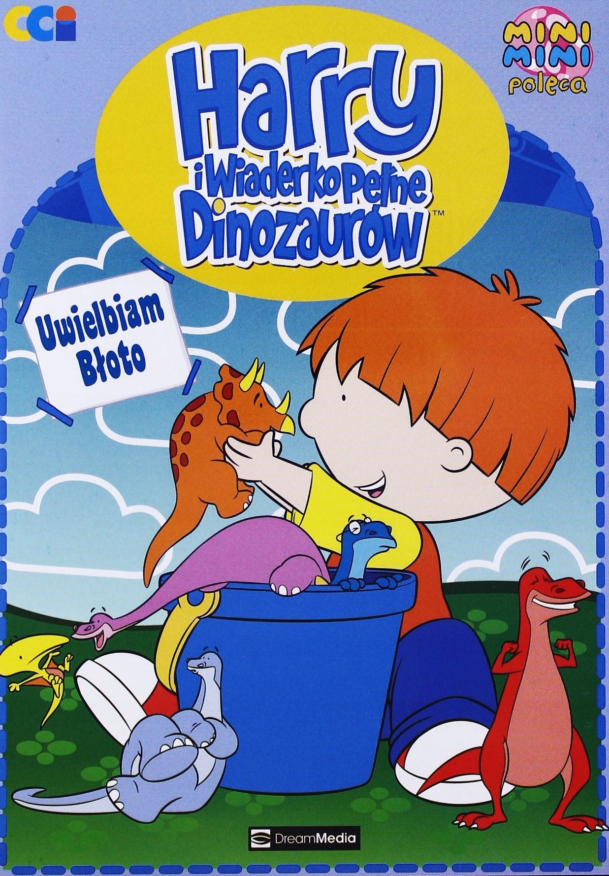 Harry I Wiaderko Pełne Dinozaurów: Uwielbiam Błoto