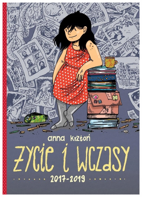 Życie i wczasy 2017-2019 Anna Krztoń