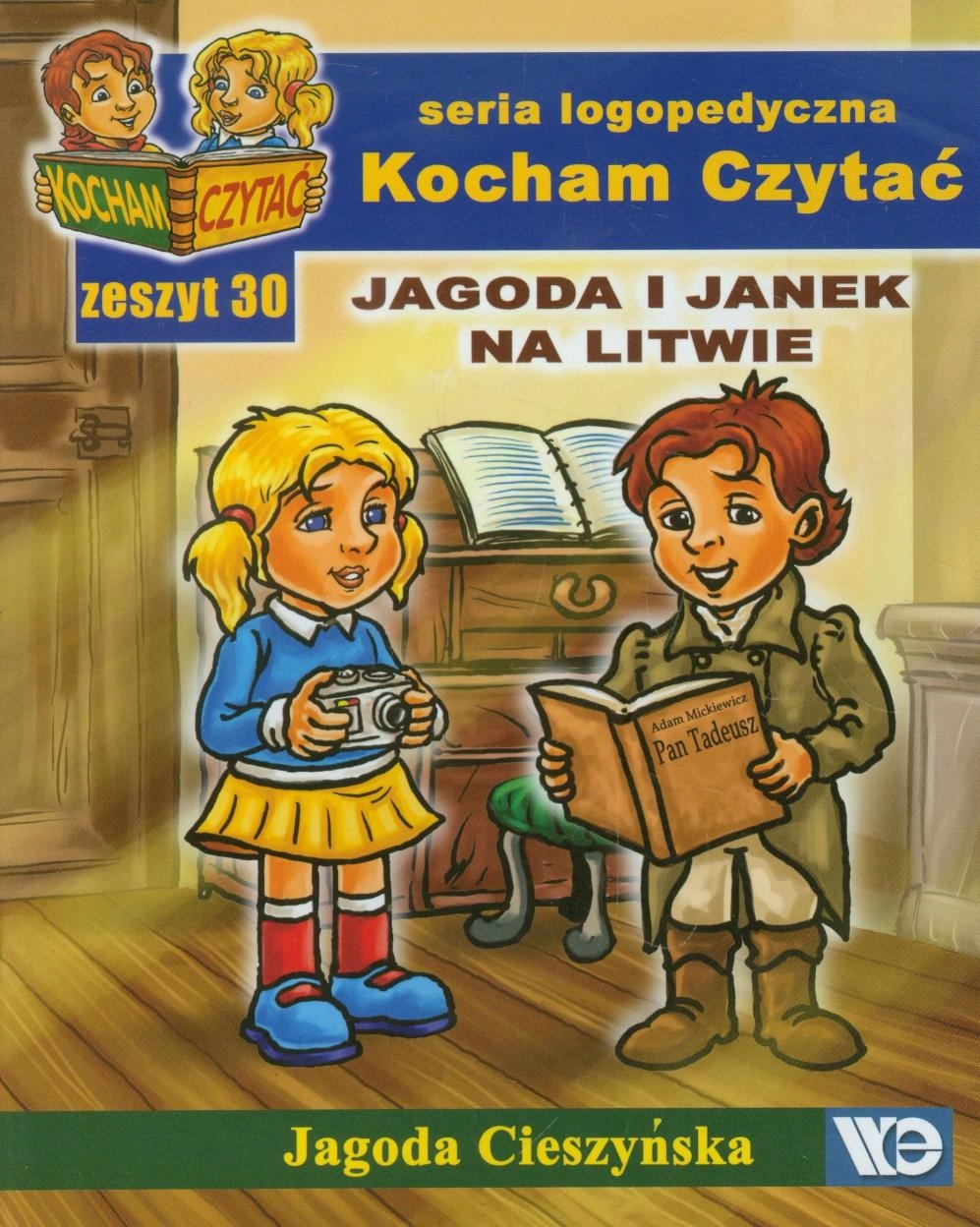 Kocham Czytać Zeszyt 30. Jagoda I Janek Na Litwie