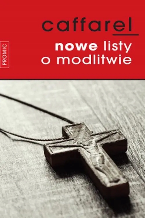 Nowe listy o modlitwie Henri Caffarel