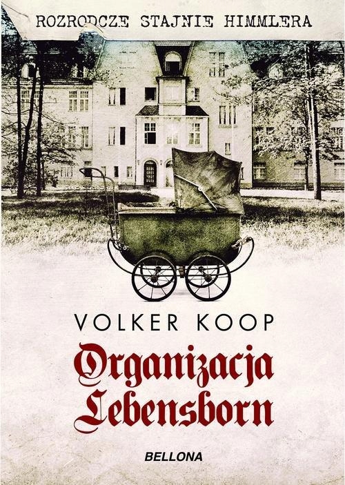 Organizacja Lebensborn Volker Koop