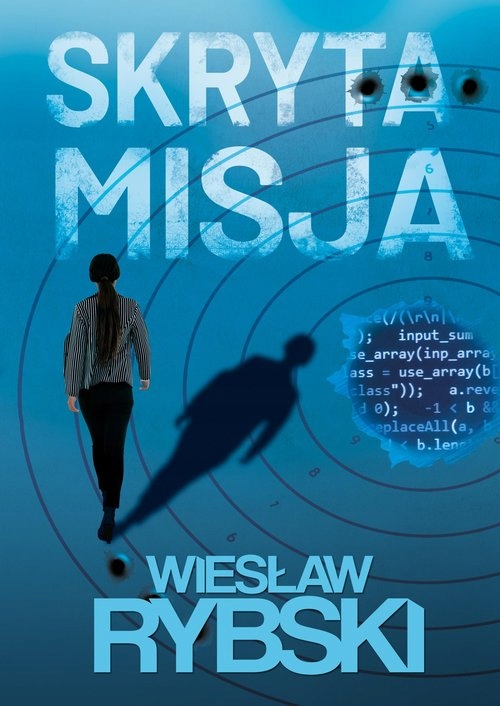 

Wiesław Rybski Skryta misja