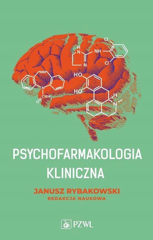 

Psychofarmakologia Kliniczna Rybakowski