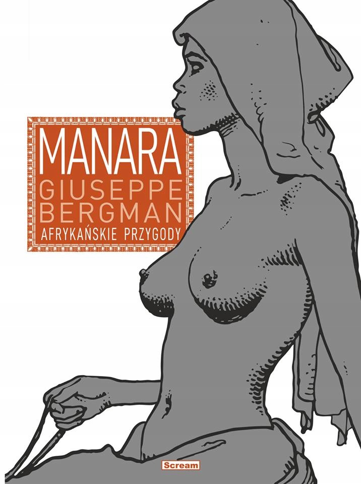 Giuseppe Bergman Afrykańskie Przygody Tom 2 Milo Manara Nowy folia