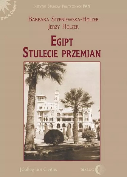 Egipt. Stulecie przemian. Dialog-Zdjęcie-0