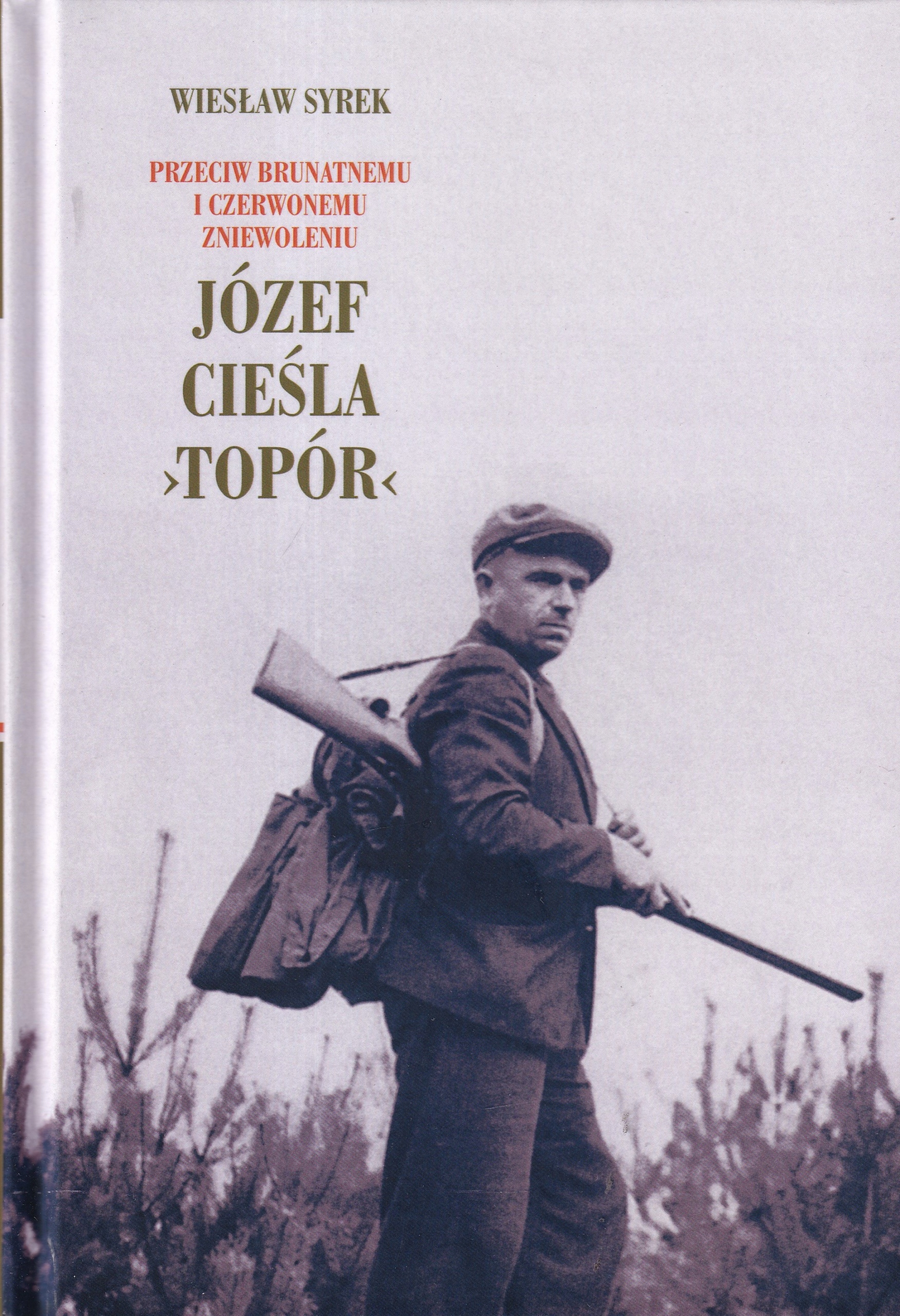 Josef Cieśla Sekera Podkarpatí Proti hnědému