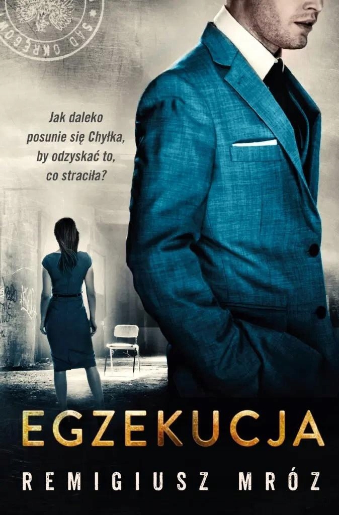 

Egzekucja. Seria Z Joanną Chyłką T.14