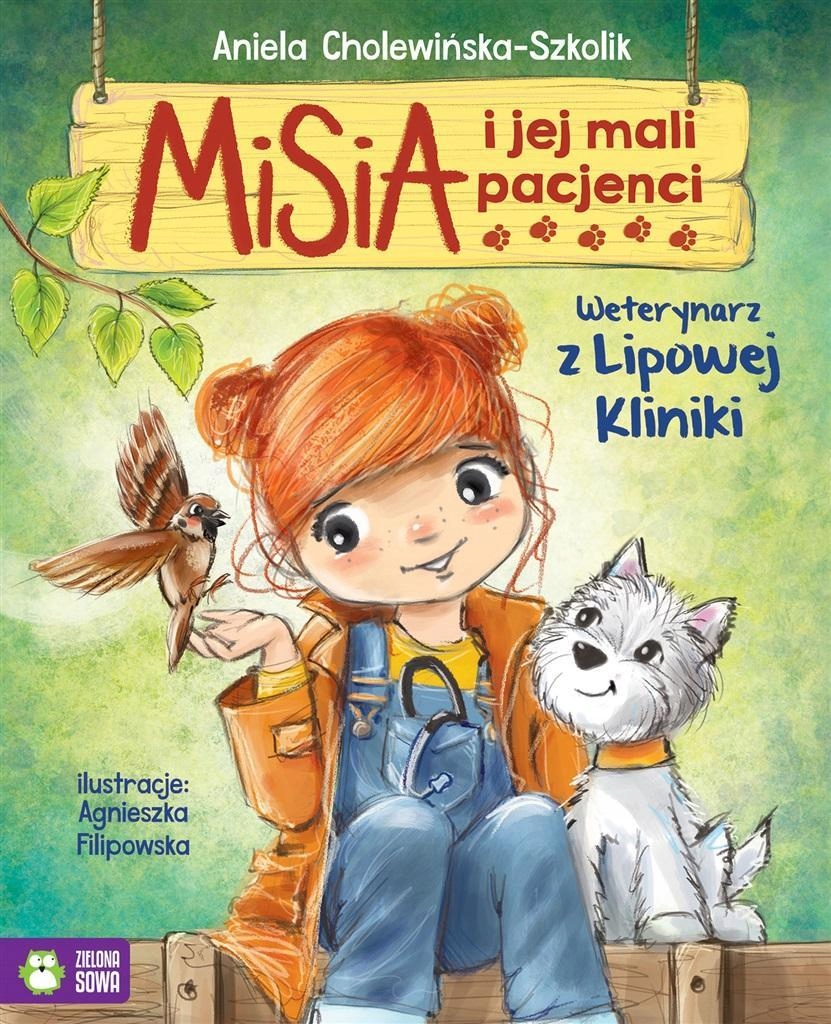 

Misia I Jej Mali Pacjenci. Weterynarz Z Lipowej..