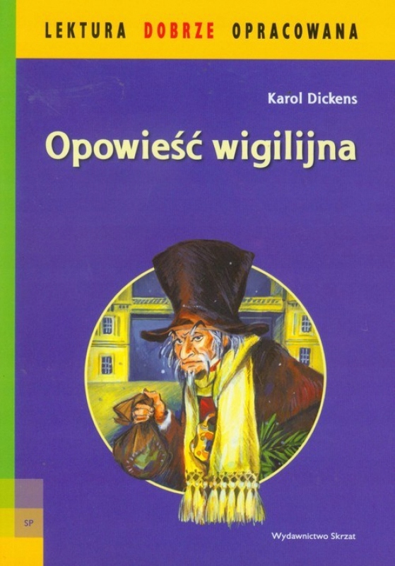 

Lektura dobrze oprac. Opowieść wigilijna Skrzat