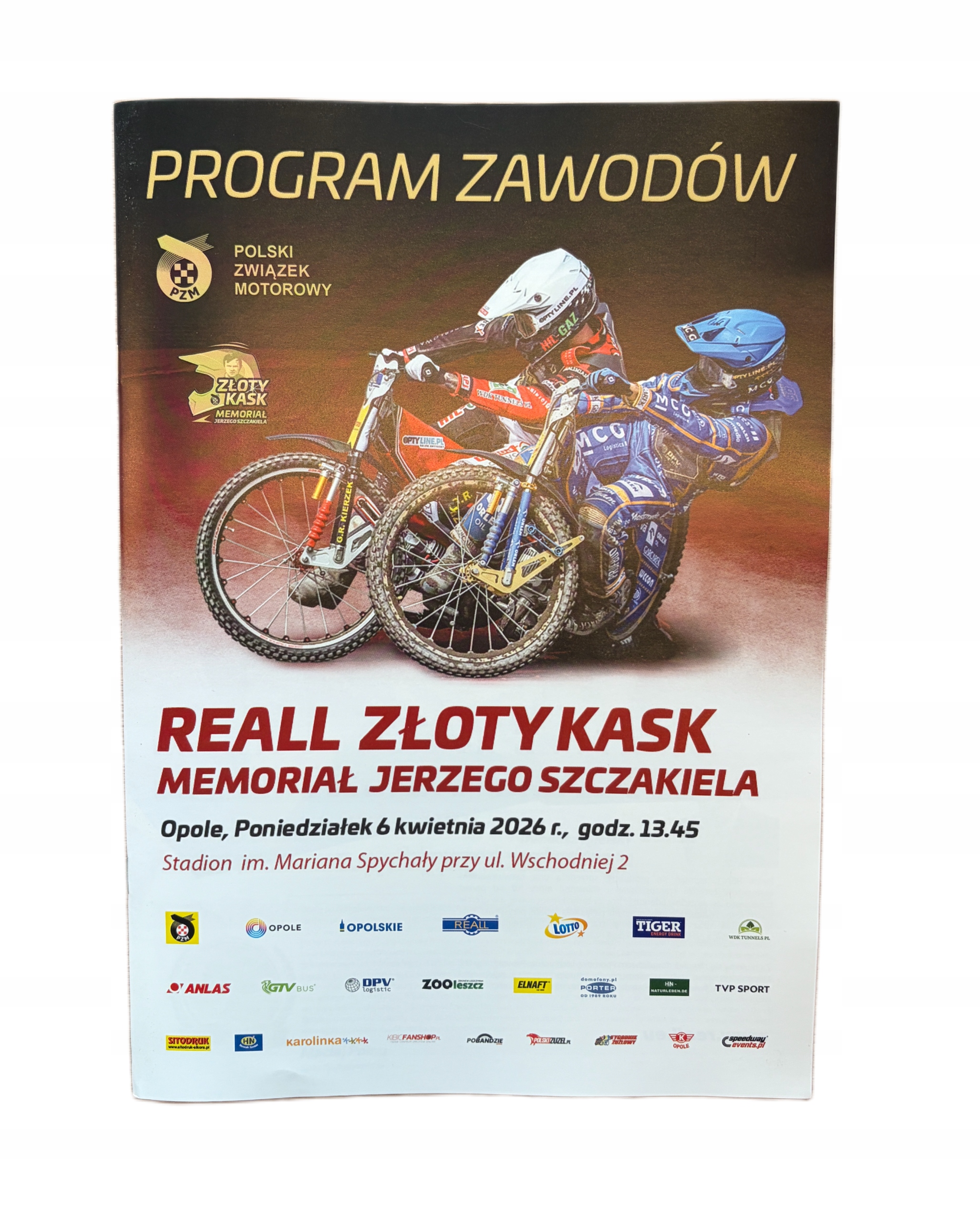 PROGRAM ZAWODÓW REALL ZŁOTY KASK MEMORIAŁ JERZEGO SZCZAKIELA 06.04.2026