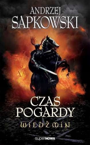

Wiedźmin tom 4 Czas Pogardy Andrzej Sapkowski