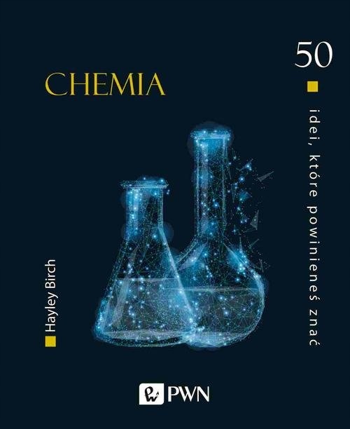 

50 idei które powinieneś znać Chemia