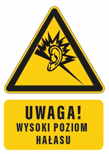 

Tabliczka Uwaga Wysoki Poziom Hałasu 10,5x14,8