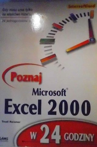 Poznaj Microsoft Excel 2000 w 24 godziny - Reisner
