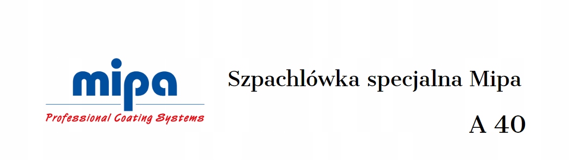 Szpachlówka specjalna Mipa A 40 Pojemność opakowania 250 g