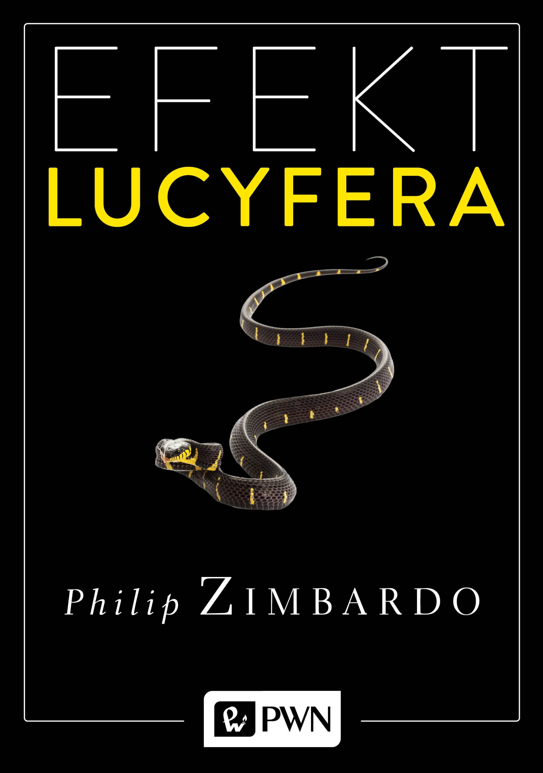 Efekt Lucyfera. Philip Zimbardo