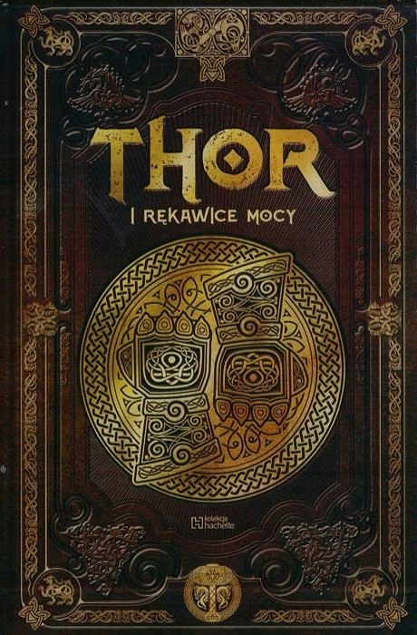 

Thor I Rękawice Mocy Mitologia Nordycka Tom 9