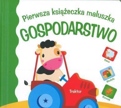 PIERWSZA KSIĄŻECZKA MALUSZKA. GOSPODARSTWO