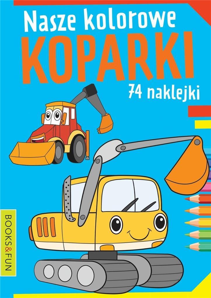 

Nasze Kolorowe Koparki Z Naklejkami