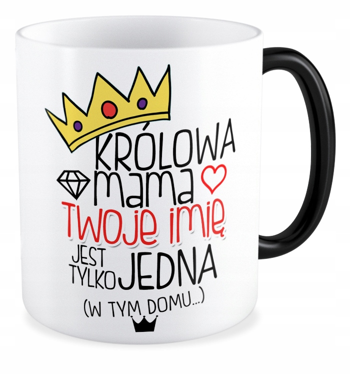 

Kubek magiczny prezent Mamy lub Taty Twoje Imię